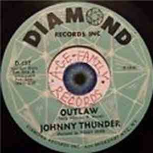 Johnny Thunder - Outlaw