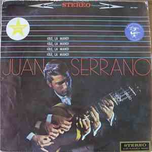 Juan Serrano - IOle, La Mano!