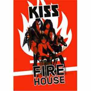 Kiss - Fire House