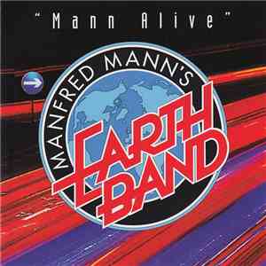 Manfred Mann's Earth Band - Mann Alive