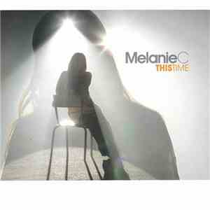Melanie C - This Time