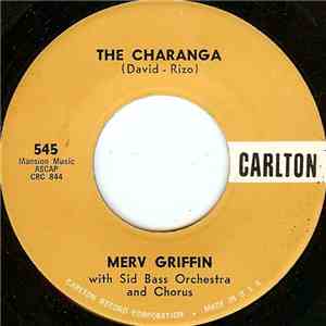 Merv Griffin - The Charanga / Along Came Joe