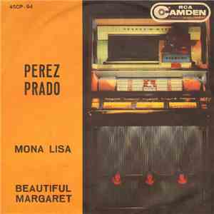 Perez Prado And His Orchestra - Mona Lisa / Beautiful Margaret