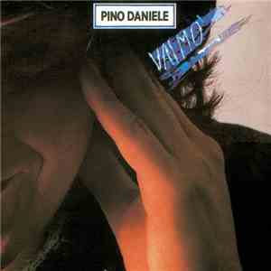 Pino Daniele - Vai Mo'