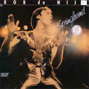 Rob de Nijs - Springlevend (Jubileumconcert '62-'82)