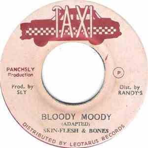 Skin-Flesh & Bones - Bloody Moody