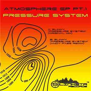 Slinky  - Atmosphere EP PT.1: Pressure System