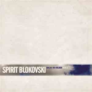 Spirit Blokovski - Oblici Od Oblaka Deo 2