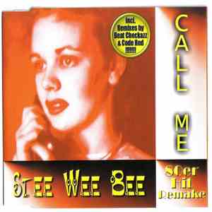 Stee Wee Bee - Call Me