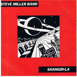 Steve Miller Band - Shangri-La