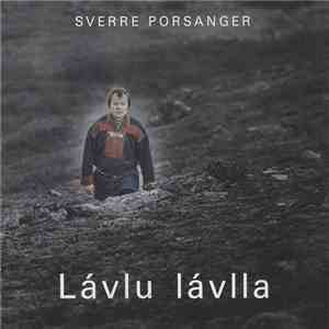 Sverre Porsanger - Lávlu Lávlla