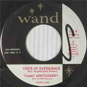 Tammy Montgomery - Voice Of Experience / I Wantcha' To Be Sure