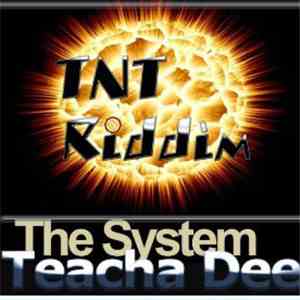 Teacha Dee - The System