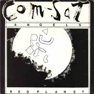 The Com-Sat Angels - Red Planet