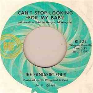 The Fantastic Four - Can't Stop Looking For My Baby