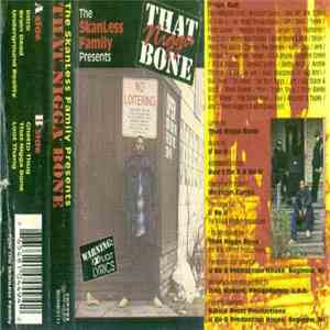 The Skanless Family Presents That Nigga Bone - That Nigga Bone