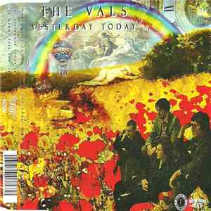 The Vals - Yesterday Today