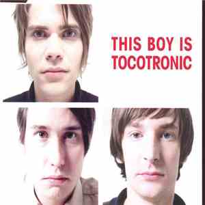 Tocotronic - This Boy Is Tocotronic