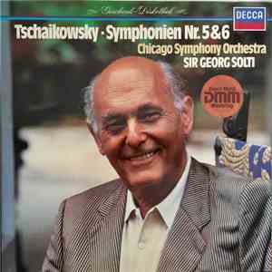 Tschaikowsky, The Chicago Symphony Orchestra, Georg Solti - Symphonien Nr.  ...