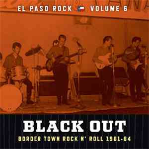 Various - Black Out (Border Town Rock N' Roll 1961-64)