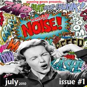 Various - Monthly Noise! July 2010  Issue # 1