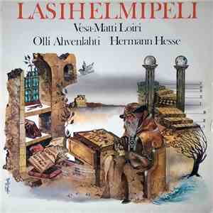 Vesa-Matti Loiri, Olli Ahvenlahti, Hermann Hesse - Lasihelmipeli
