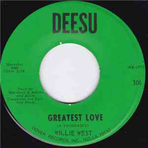 Willie West - Greatest Love / Hello Mama