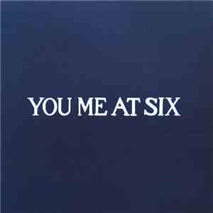 You Me At Six - Cold Night