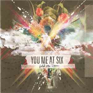 You Me At Six - Hold Me Down