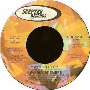 Beverly Bremers - We're Free / Colors Of Love