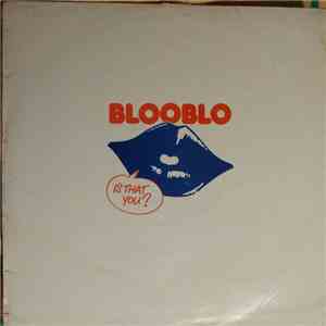 Blooblo - Is That You?