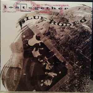 Blue Rodeo - Lost Together
