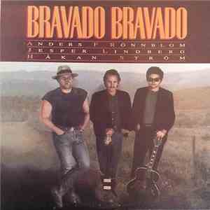 Bravado Bravado - Ömhetsdesperado