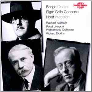 Bridge / Elgar / Holst - Concertos For Cello & Orchestra