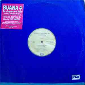 Buana 4 - Eu Só Quero Ser Feliz