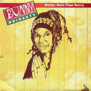 Bunny Brissett - Better Safe Than Sorry