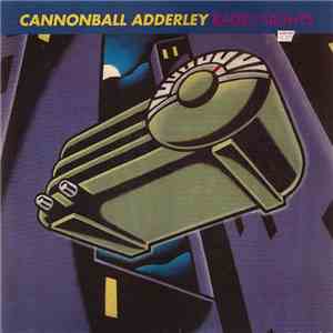 Cannonball Adderley - Radio Nights