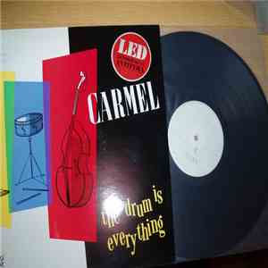 Carmel  - The Drum Is Everything