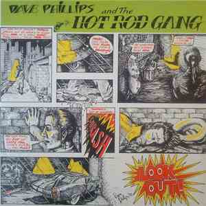 Dave Phillips & The Hot Rod Gang - Look Out