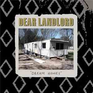 Dear Landlord - Dream Homes