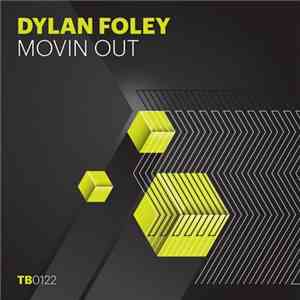 Dylan Foley - Movin Out