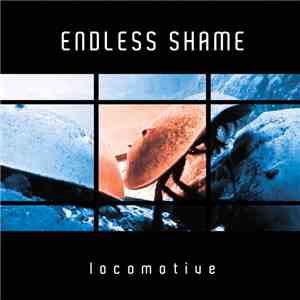 Endless Shame - Locomotive