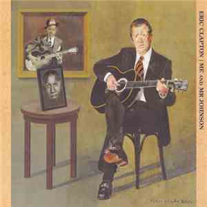 Eric Clapton - Me And Mr Johnson