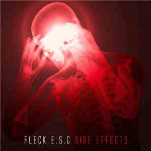 Fleck E.S.C - Side Effects