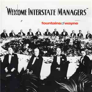 Fountains Of Wayne - Welcome Interstate Managers