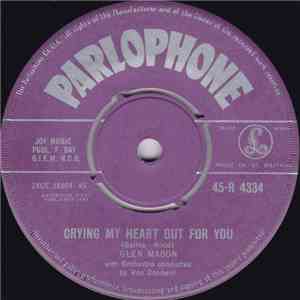 Glen Mason - Crying My Heart Out For You / Why Don't They Understand