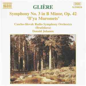Glière, Czecho-Slovak Radio Symphony Orchestra (Bratislava), Donald Johanos ...