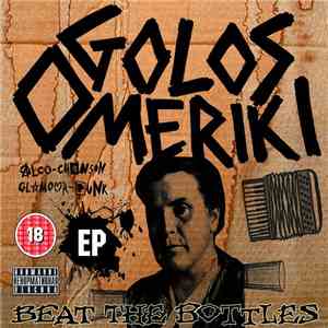 Голос Омерики - Beat The Bottles