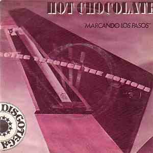 Hot Chocolate - Marcando Los Pasos = Going Through The Motions
