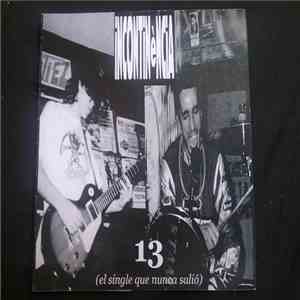 Incontinéncia - 13  ( El Single Que Nunca Salió)
